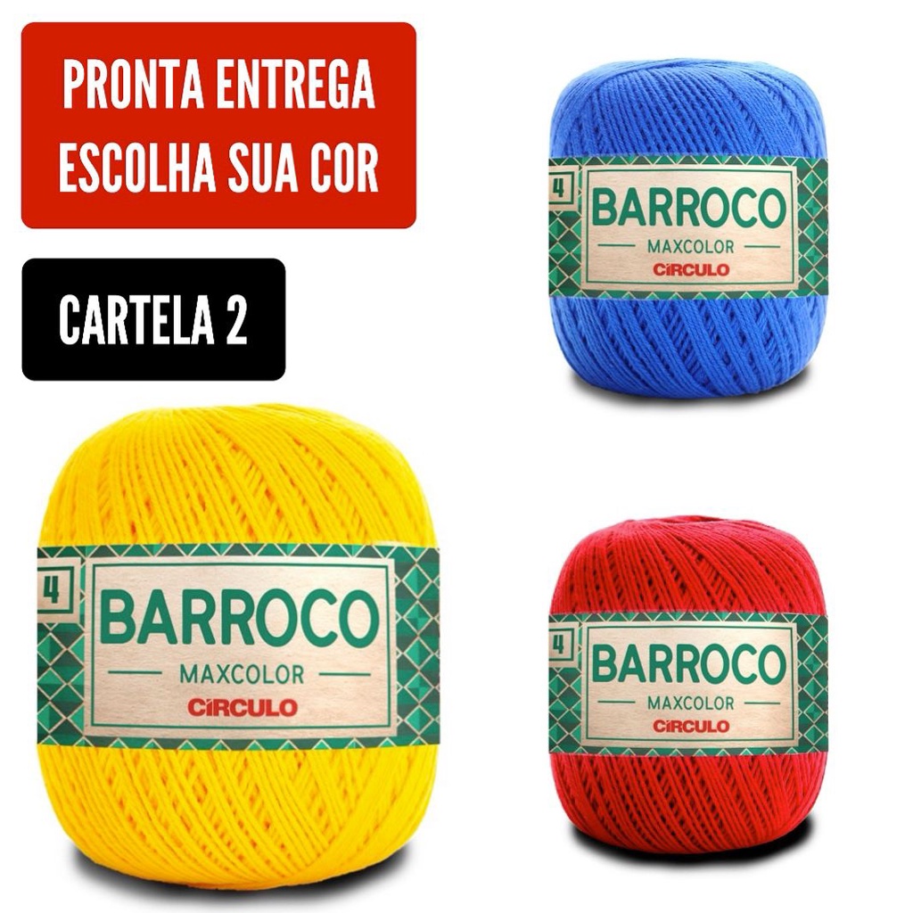 Barbante Barroco MAXCOLOR FIO 4 200g E 338 Metros CARTELA 2