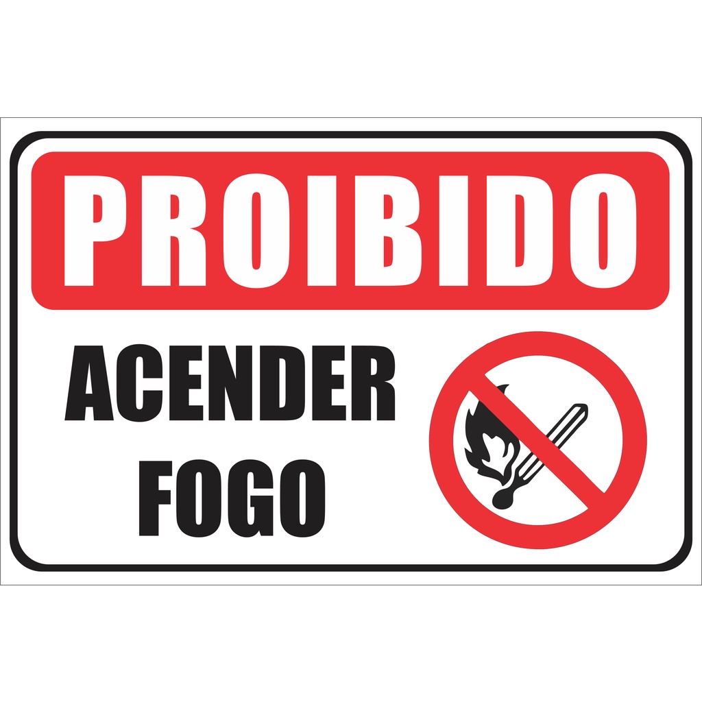 Placa De Pvc Proibido Acender Fogo X Shopee Brasil