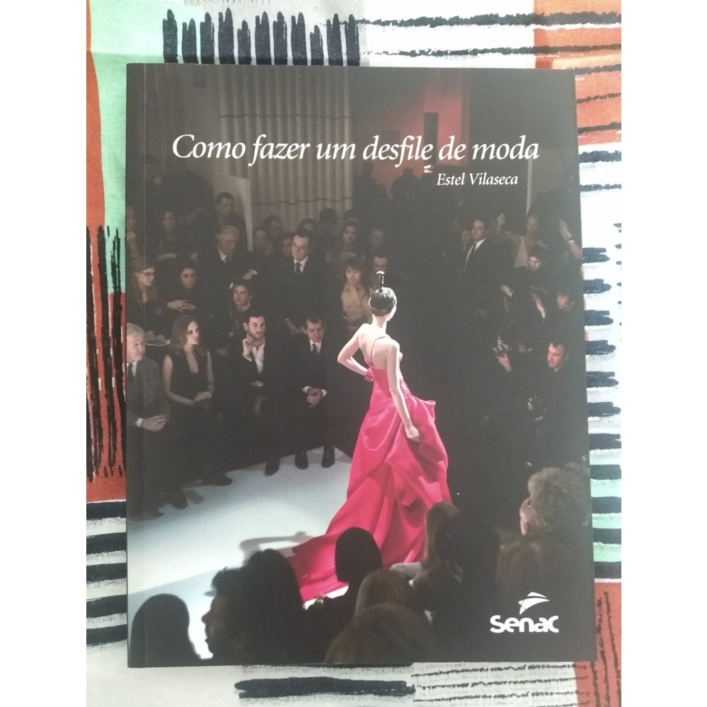 Como Fazer Um Desfile De Moda Estel Vilaseca Shopee Brasil