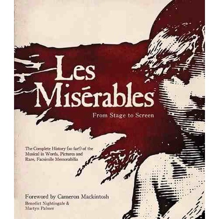 LES MISÉRABLES FROM STAGE TO SCREEN autor BENEDICT NIGHTINGALE