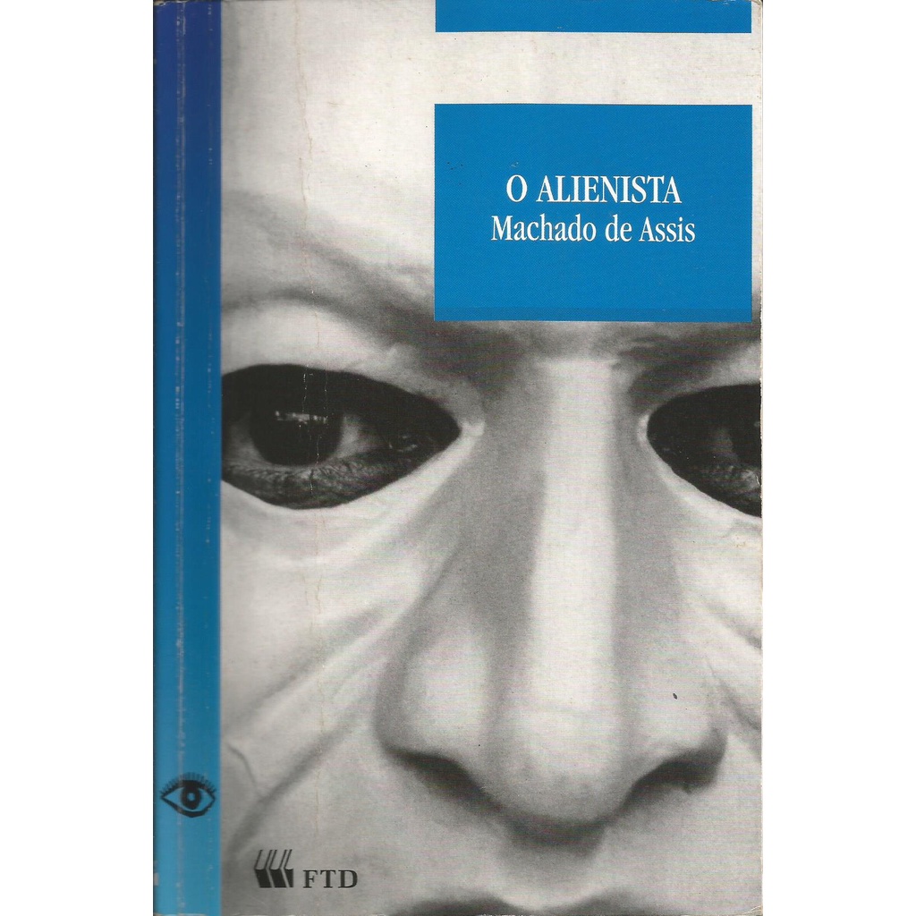 O Alienista Machado De Assis Shopee Brasil