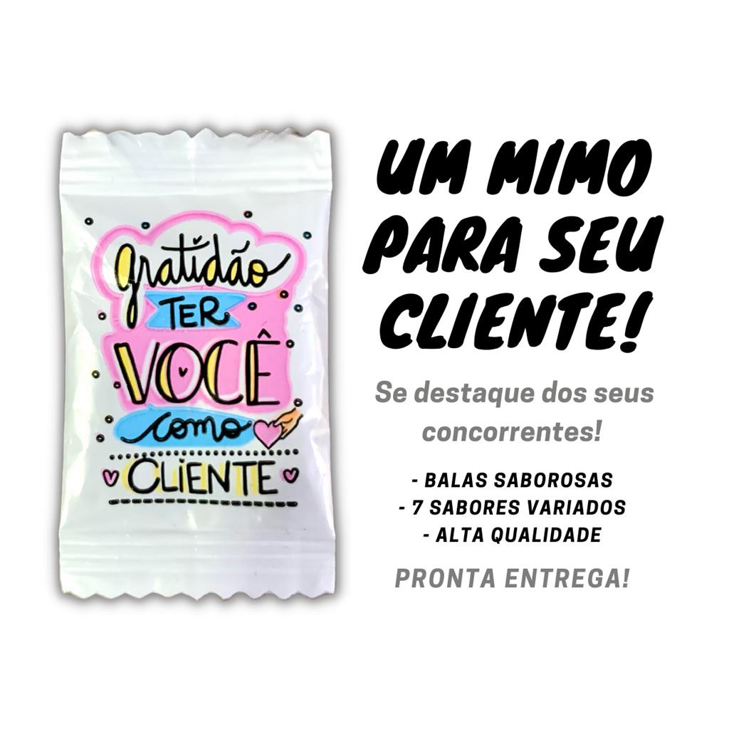 100 Balas Personalizadas FRASE Gratidão Ter Você como Cliente Brinde