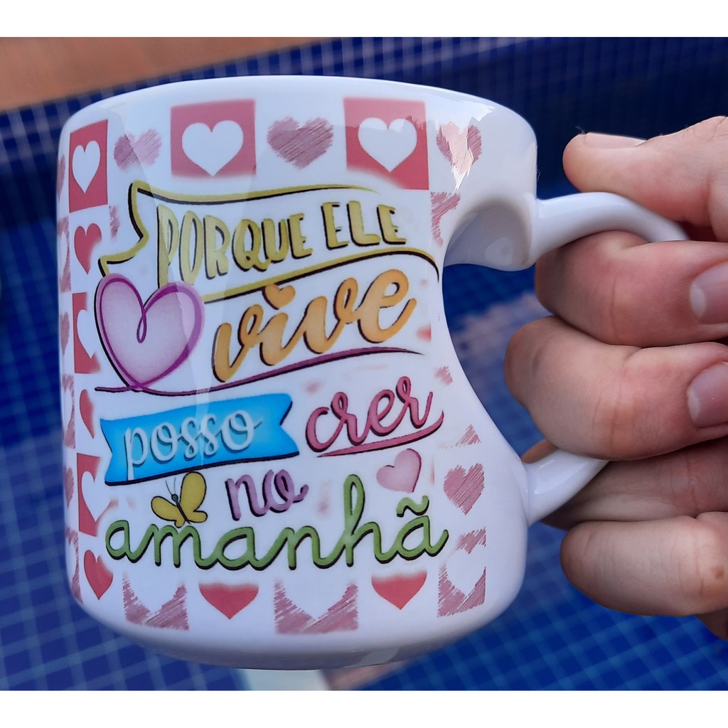 Caneca Personalizada Porque Ele Vive Posso Crer No Amanh Cer Mica