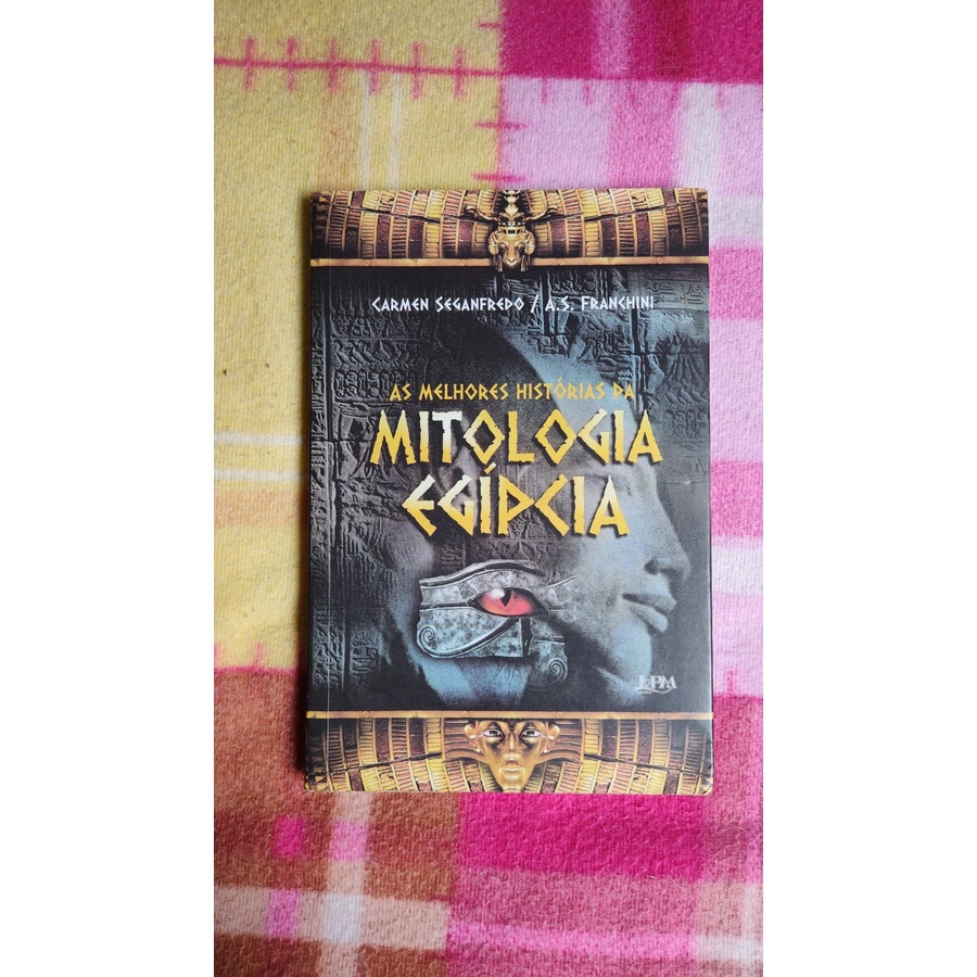 Livro As Melhores Histórias da Mitologia Egípcia Shopee Brasil