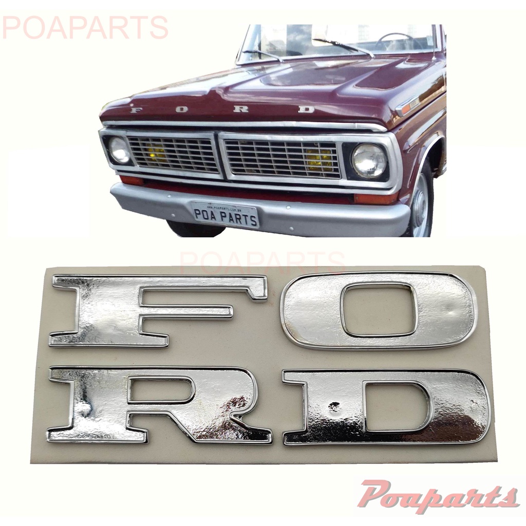 Emblema Letras Ford Capo Dianteiro F100 F1000 72 85 F 100 Shopee Brasil