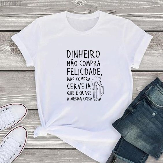 camiseta ou baby look feminina ou masculina unissex blusa dinheiro não