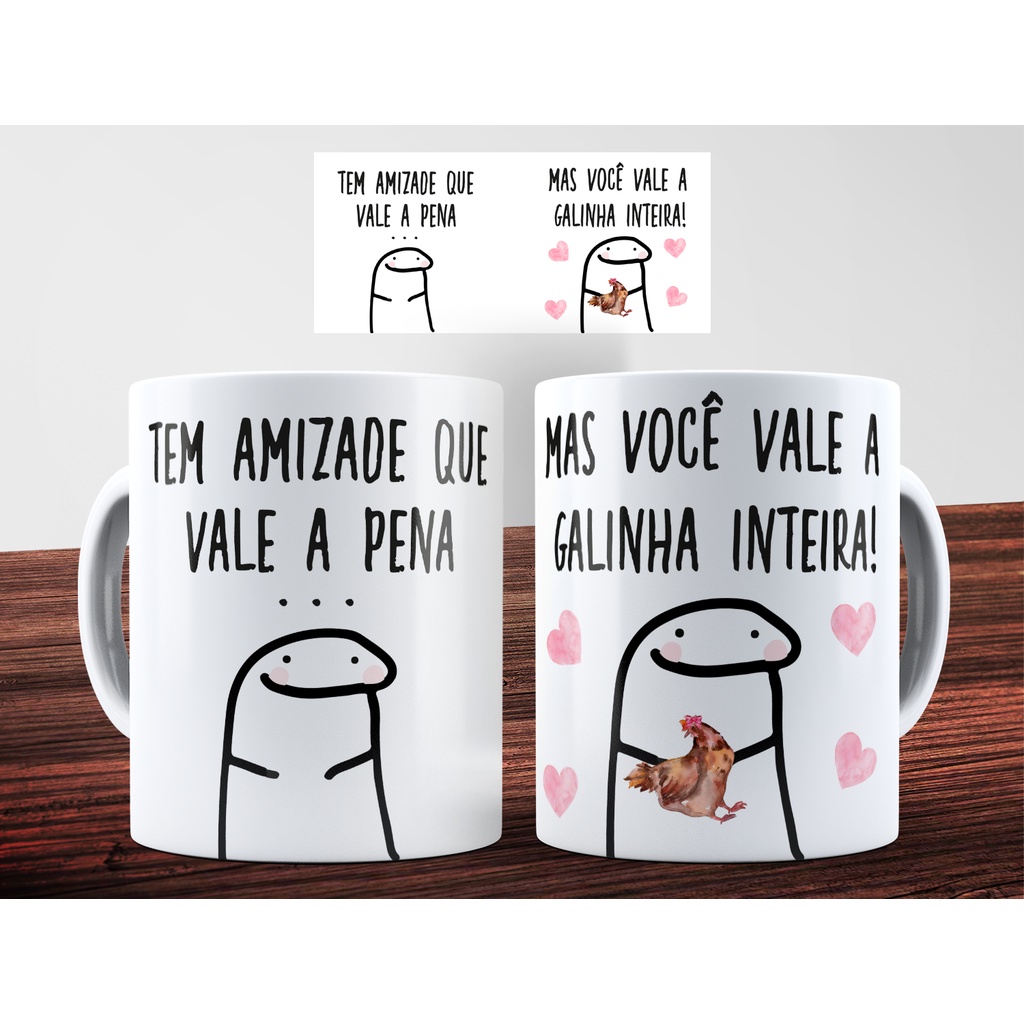 Caneca Flork mod 31 Tem amizade que vale a pena Mas você vale a