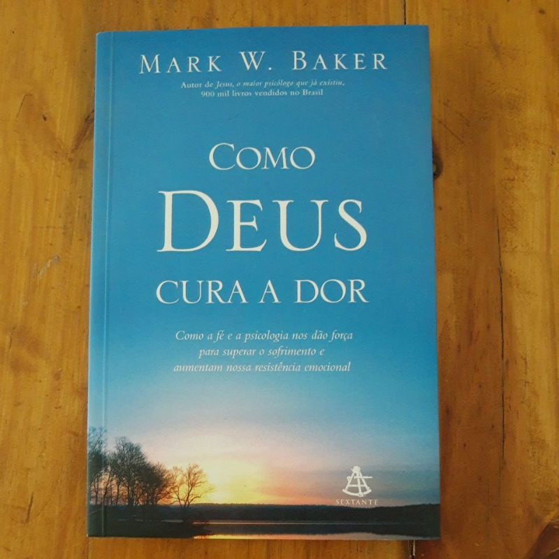 Livro Como Deus Cura A Dor Mark W Baker Shopee Brasil