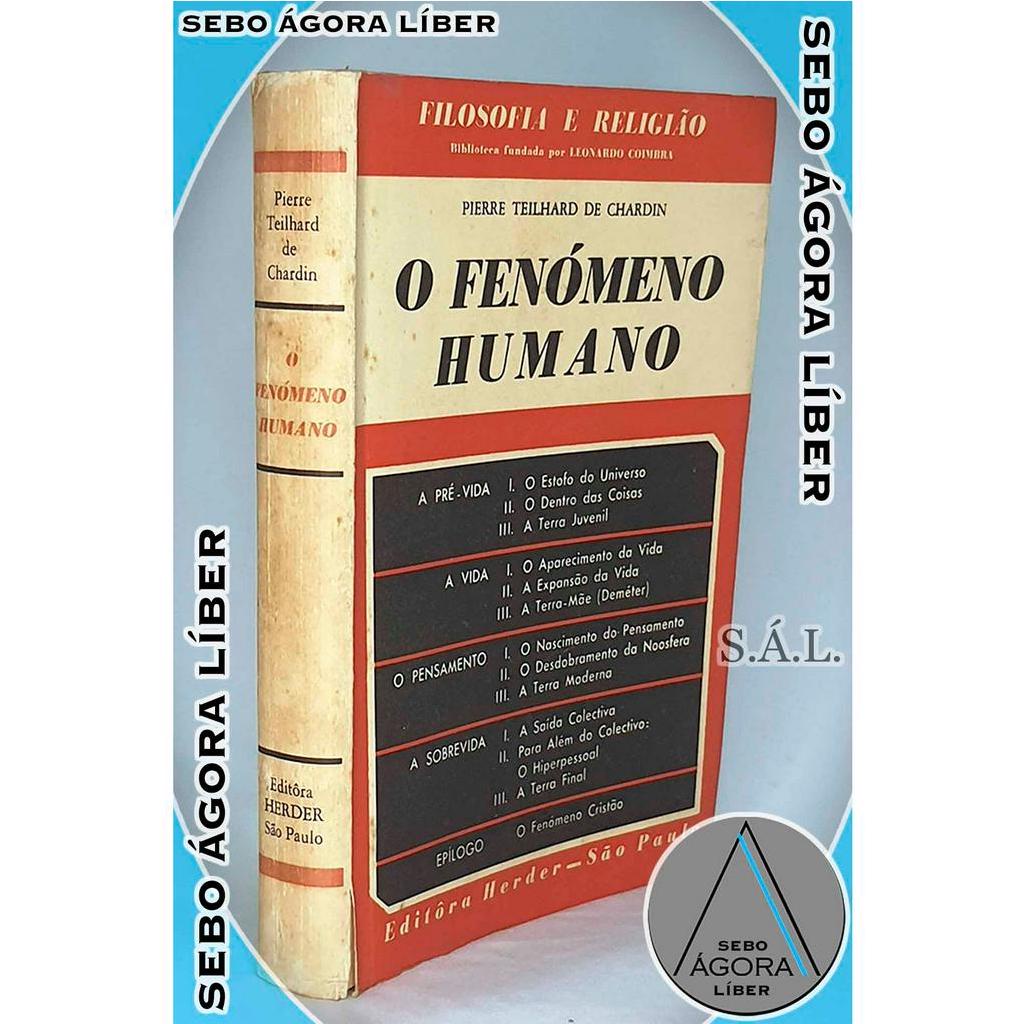 O Fen Meno Humano Pierre Teilhard De Chardin Shopee Brasil