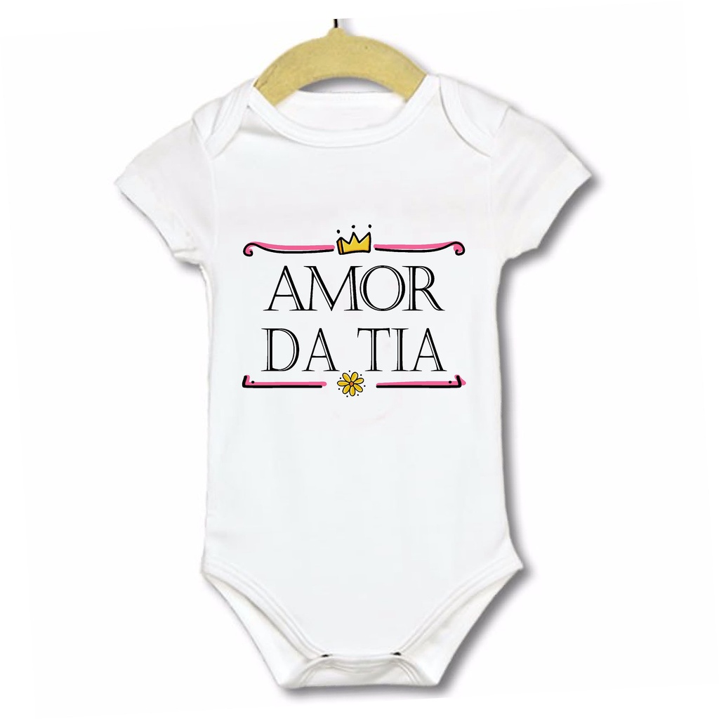 Roupinha Body infantil bebê Frase Amor da titia arte em rosa ou azul