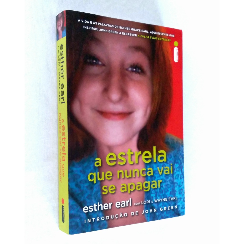 A Estrela Que Nunca Vai Se Apagar Esther Earl Shopee Brasil