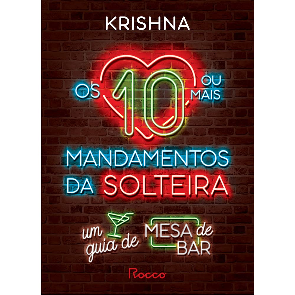 Livro Os Ou Mais Mandamentos Da Solteira Krishna Novo Lacrado