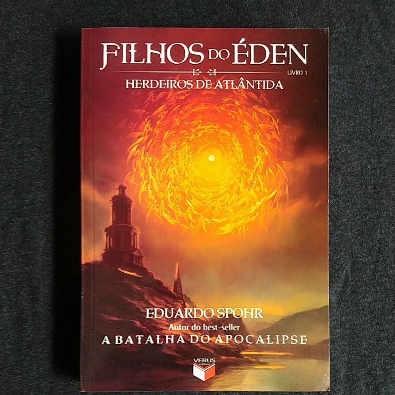 Livro Filhos do Éden Herdeiros de Atlântida BATALHA DO APOCALIPSE