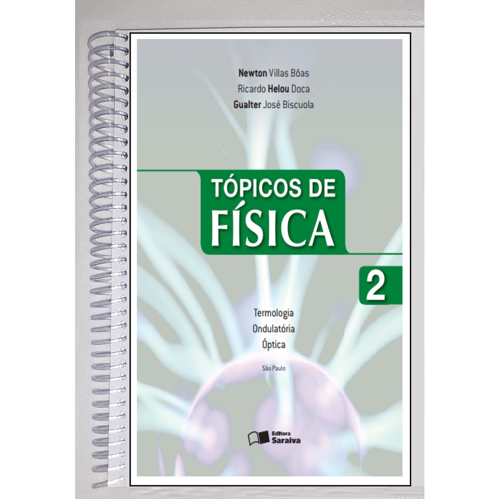 Tópicos de Física Volumes 1 2 e 3 Gualter Newton e Helou Encadernado