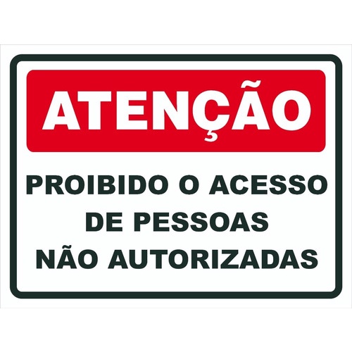 Placa Proibido O Acesso De Pessoas Não Autorizadas Shopee Brasil