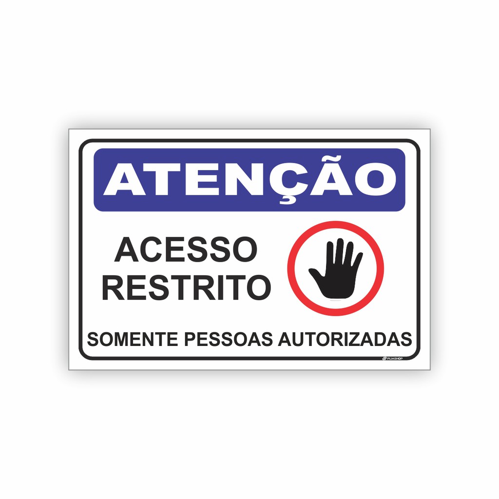 Placa Acesso Restrito Somente Pessoas Autorizadas X Cm Shopee Brasil