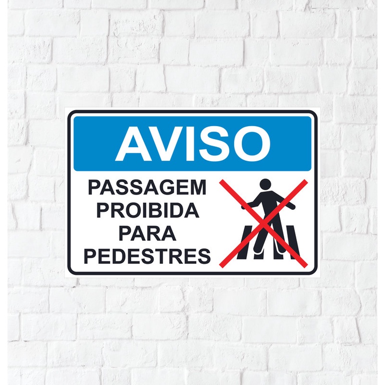 Placa Pvc Passagem Proibida Para Pedestres Shopee Brasil