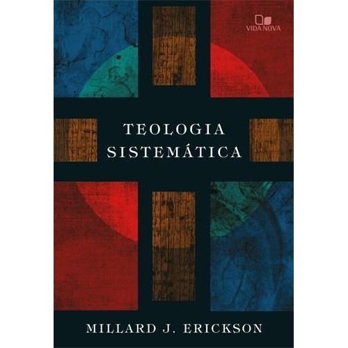 Teologia Sistem Tica Millard J Erickson Vida Nova Shopee Brasil