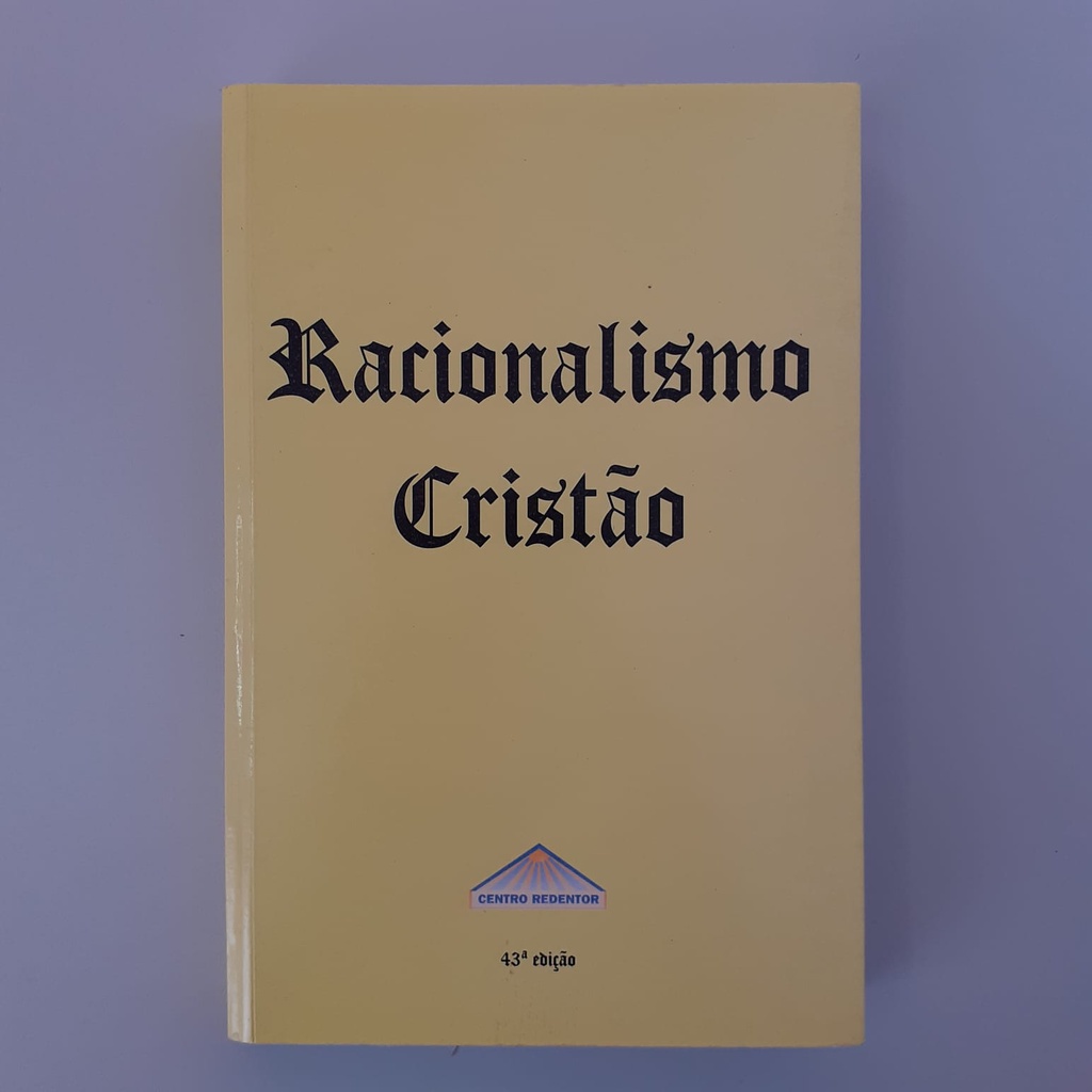 Livro Racionalismo Crist O Edi O Shopee Brasil