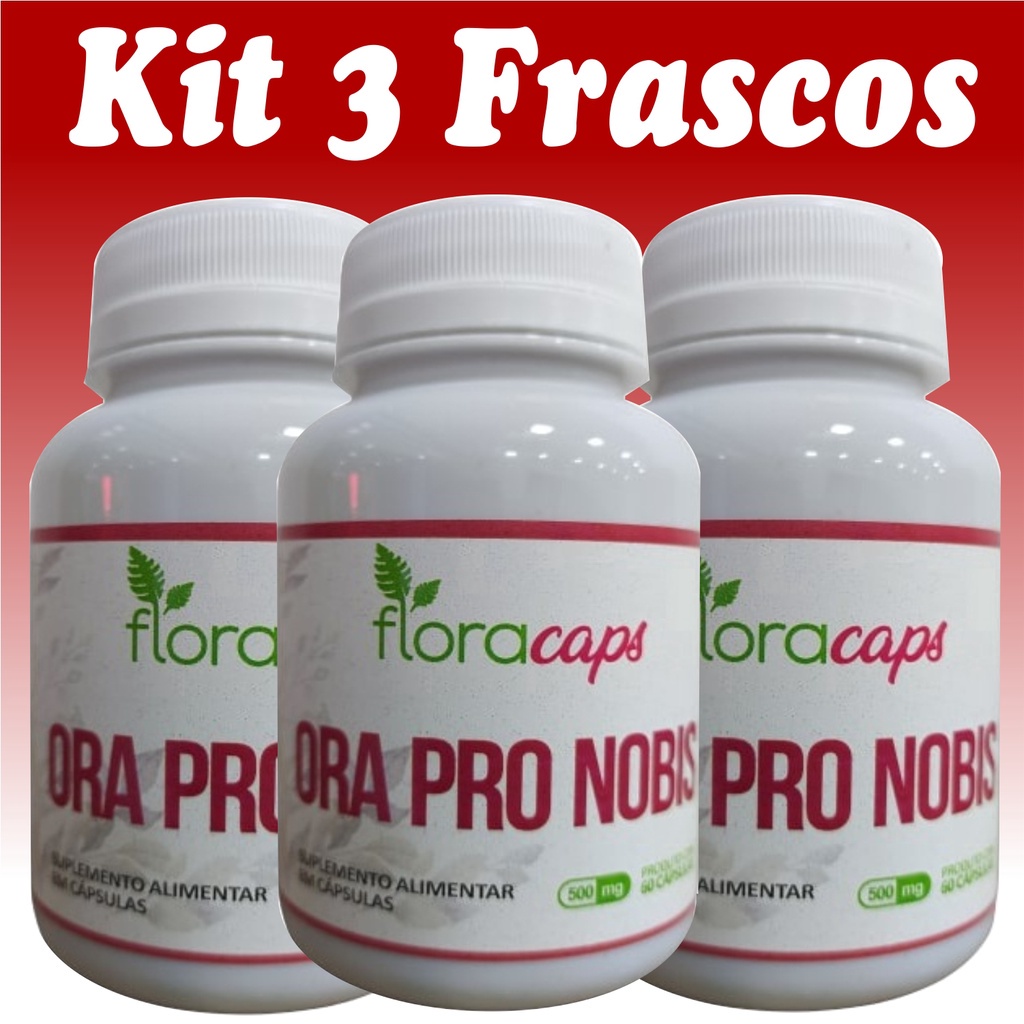 KIT ORA PRO NOBIS 500mg 60 CÁPSULAS FLORACAPS 3 FRASCOS Shopee Brasil