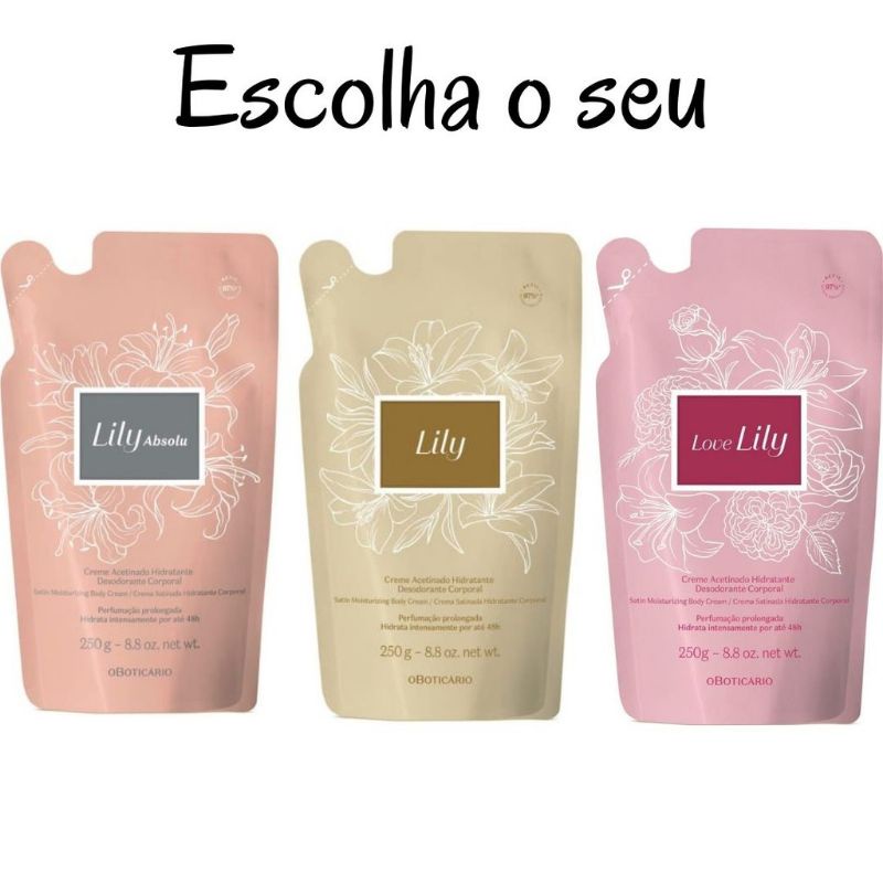 Refil Creme Acetinado Lily Love Lily O Boticario Shopee Brasil