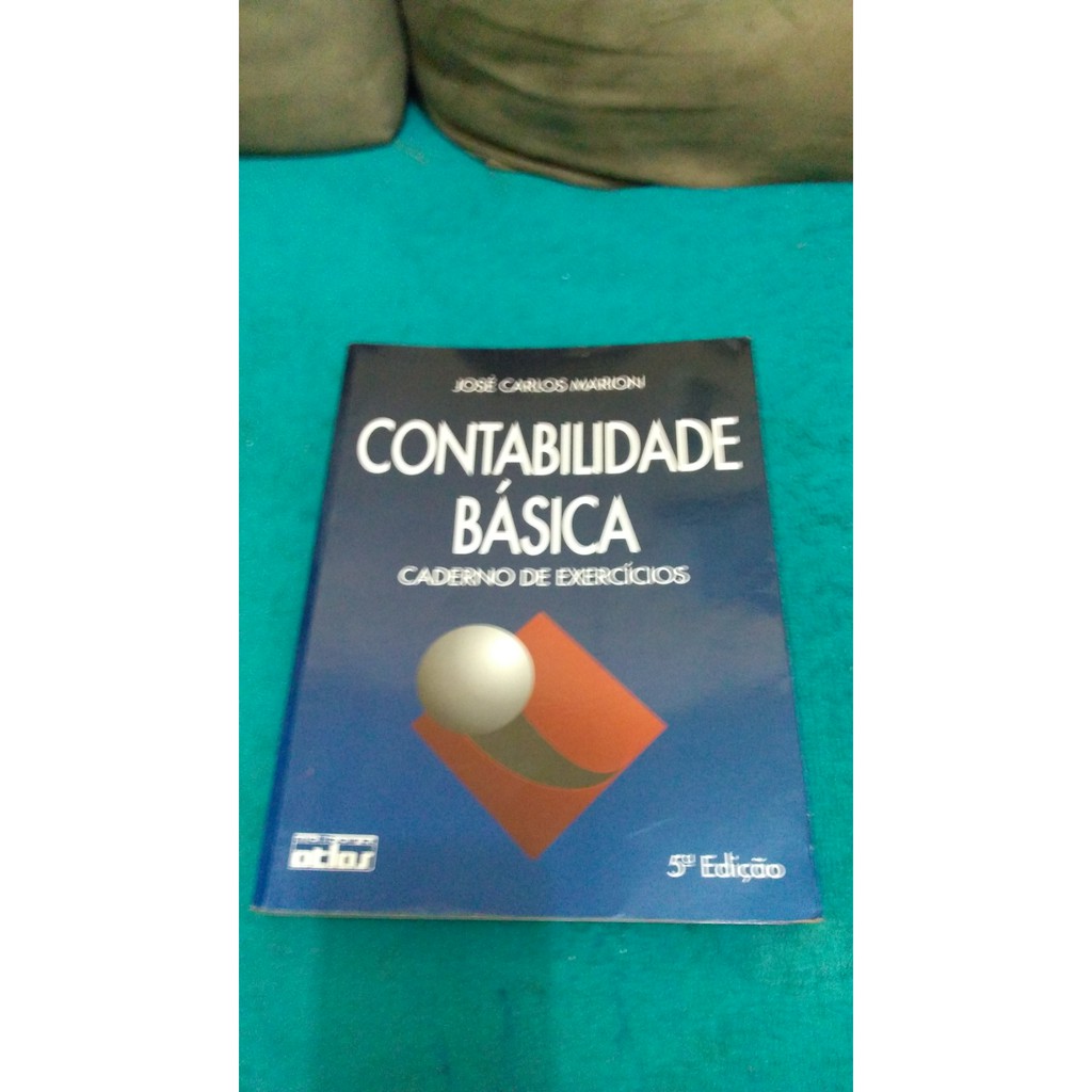 LIVRO CONTABILIDADE BASICA LIVRO DE EXERCICIOS JOSÉ CARLOS MARION