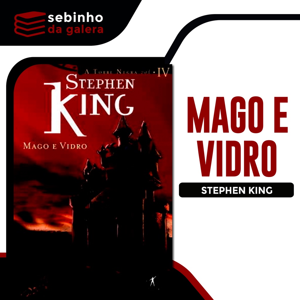 Mago E Vidro A Torre Negra Volume IV Stephen King Shopee Brasil