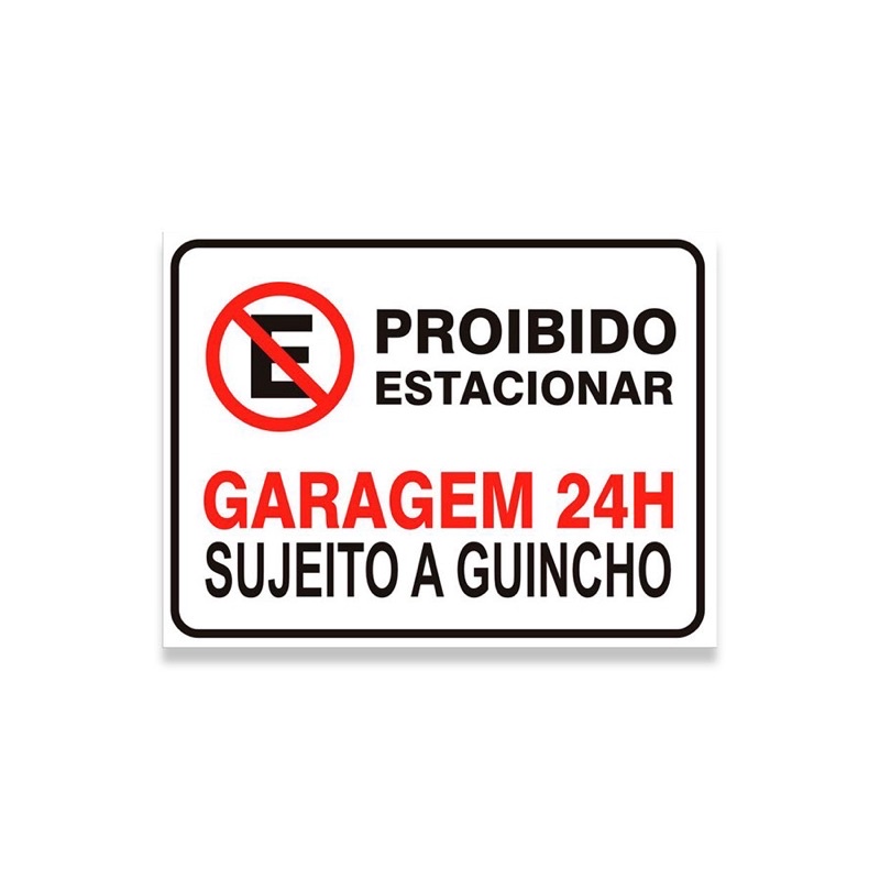 Placa Proibido Estacionar Garagem Hrs Shopee Brasil