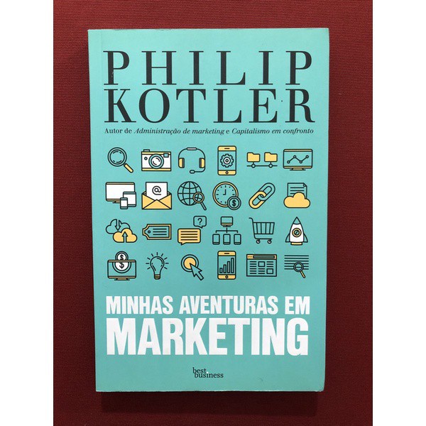 Livro Minhas Aventuras Em Marketing Philip Kotler Semin Shopee