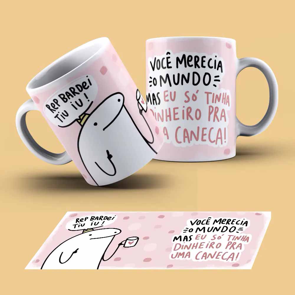 Caneca Personalizada Flork Frase Você merecia o mundo mas Shopee