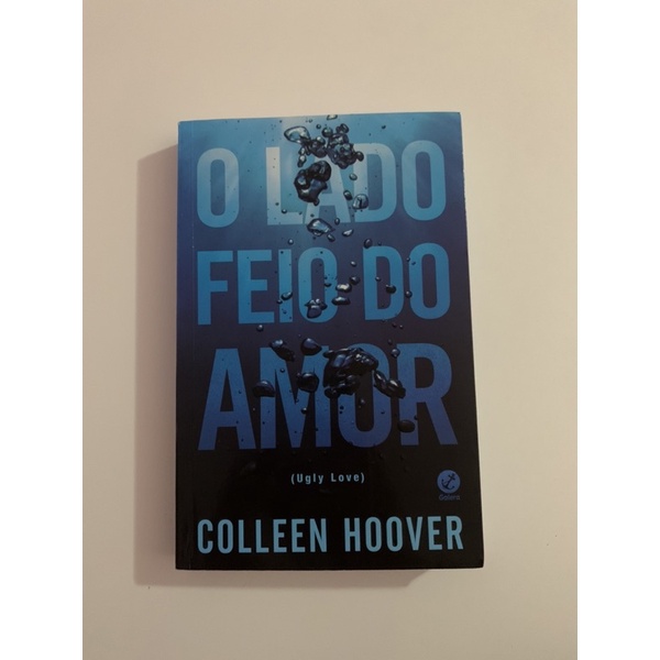 Livro O Lado Feio Do Amor Colleen Hoover Shopee Brasil