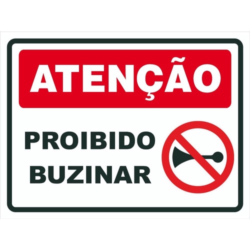 Placa De Sinaliza O Proibido Buzinar X Shopee Brasil