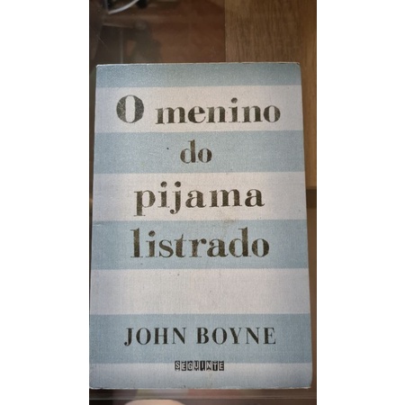 Livro O Menino Do Pijama Listrado John Boyne Shopee Brasil