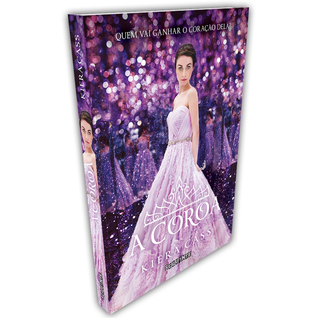 Livro A Coroa Kiera Cass Volume Seguinte Novo E Lacrado