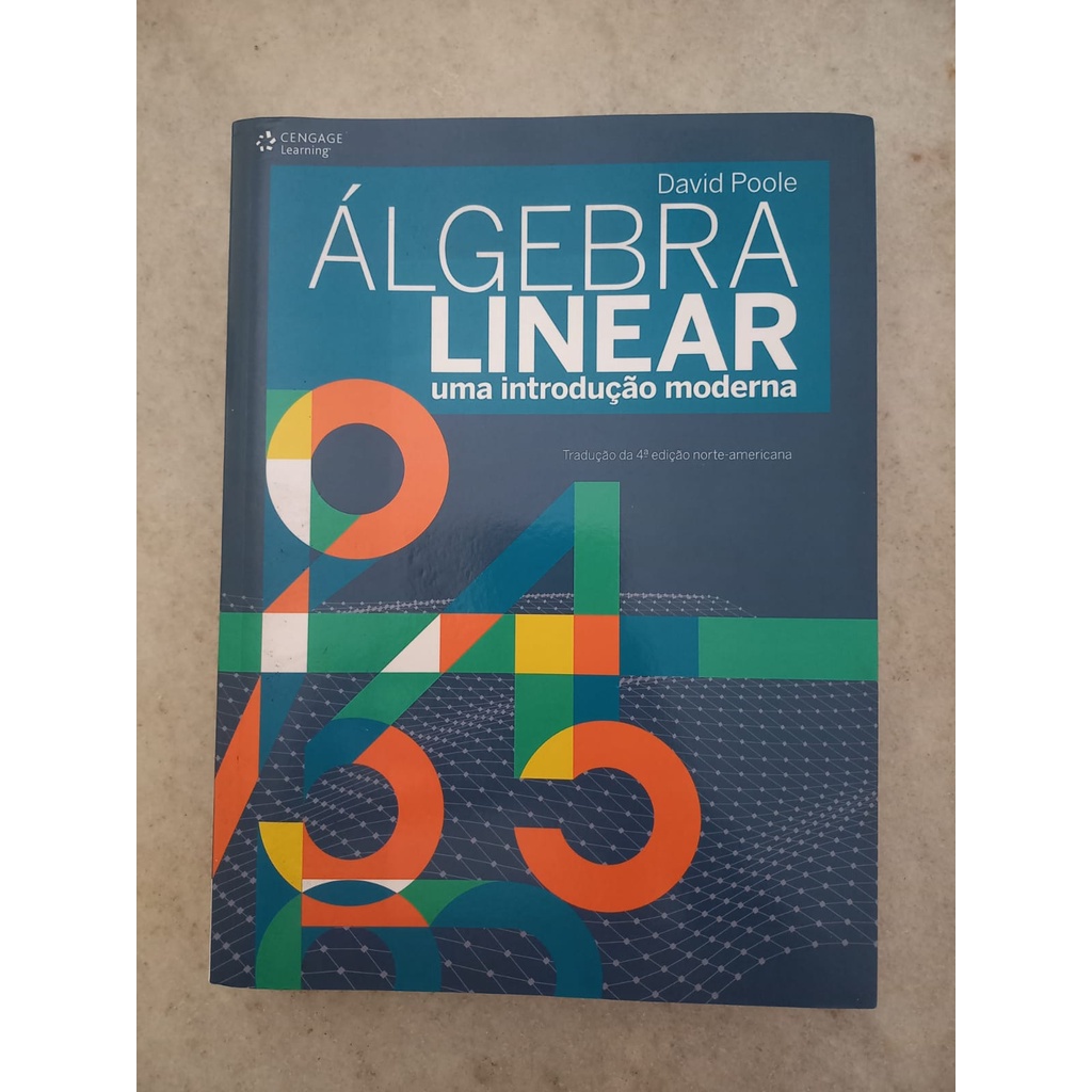 Álgebra Linear Uma Introdução Moderna David Poole Shopee Brasil