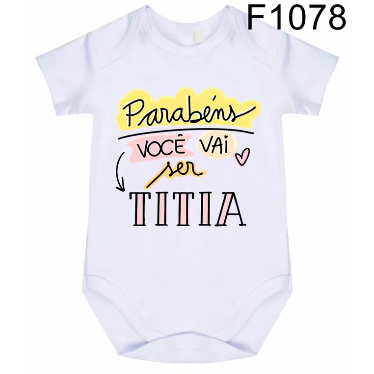 Body Roupa de Bebê Frases Parabéns Você Vai Ser Titia F1078 Shopee Brasil