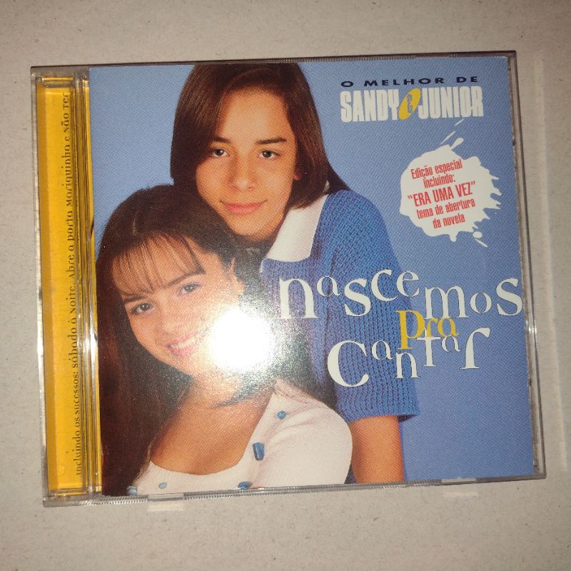 Cd Sandy E Junior O Melhor De Sandy Junior Nascemos Para Cantar