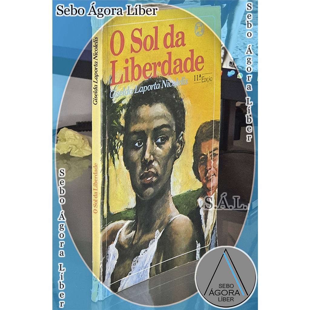 O Sol Da Liberdade Giselda Laporta Nicolelis Shopee Brasil