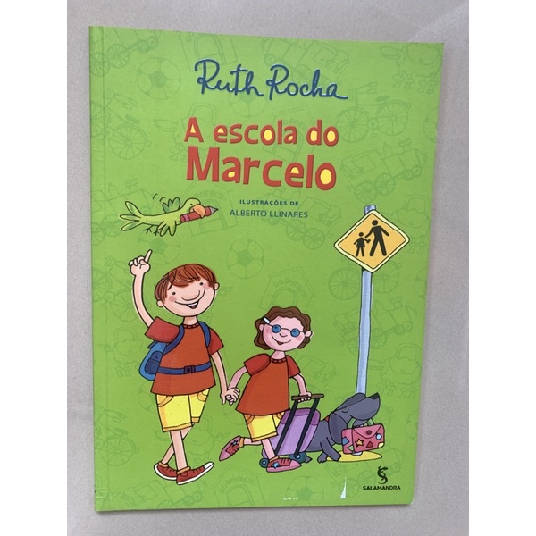 A Escola Do Marcelo Ruth Rocha Shopee Brasil