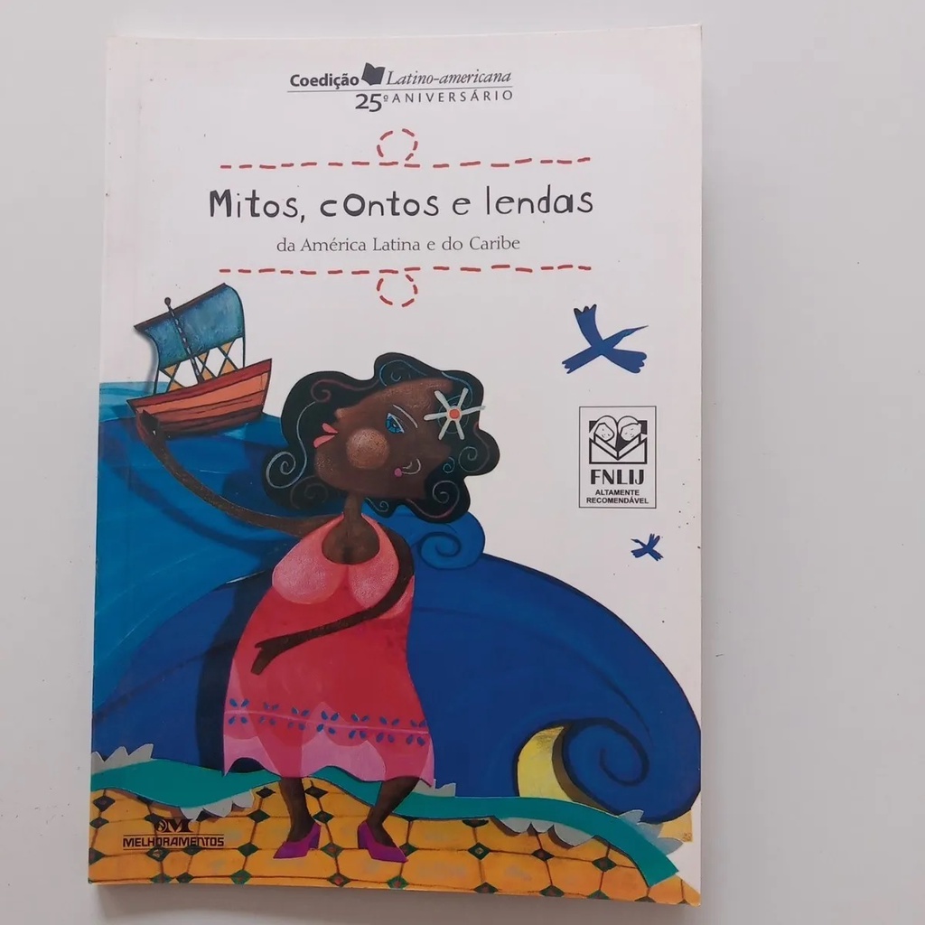Livro Mitos Contos E Lendas Da América Latina E Do Caribe Shopee Brasil