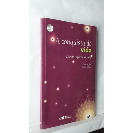 Livro A Conquista Da Vida Giselda Laporta Nicolelis Shopee Brasil