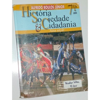 História Sociedade E Cidadania 7º Ano Alfredo Boulos Jr Shopee Brasil