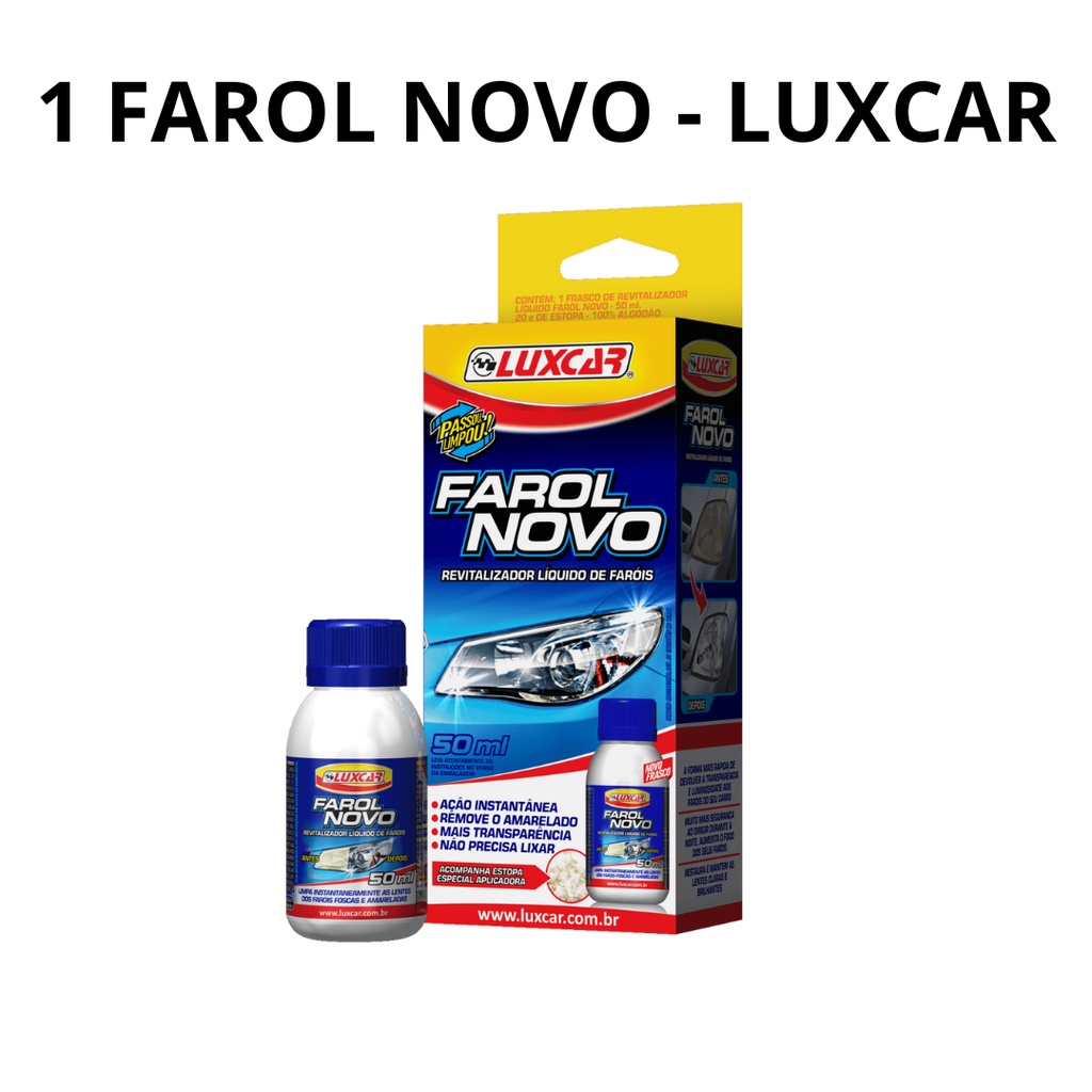 Farol Novo Revitalizador Luxcar Limpa Farol Amarelado Automotivo