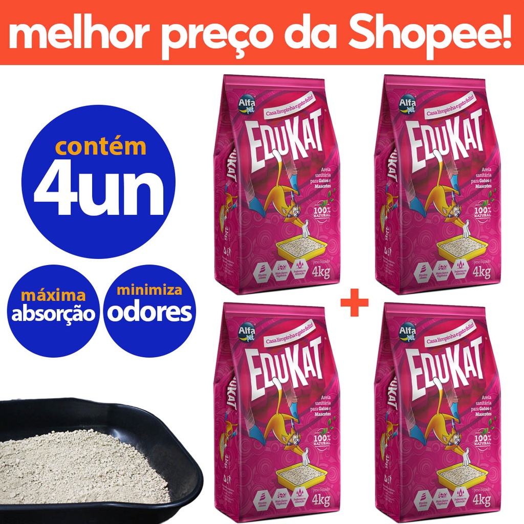 Kit 4 Areia Sanitária para Gatos e Mascotes Edukat 4kg Shopee Brasil