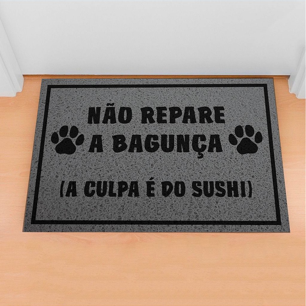 Tapete De Porta Divertido Capacho Pet N O Repare A Bagun A Cinza