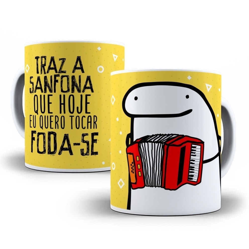 Caneca Porcelana Flork Meme Traz A Sanfona Que Hoje Eu Quero Tocar O