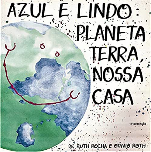 Livro Azul E Lindo Planeta Terra Nossa Casa Ruth Rocha E Otavio