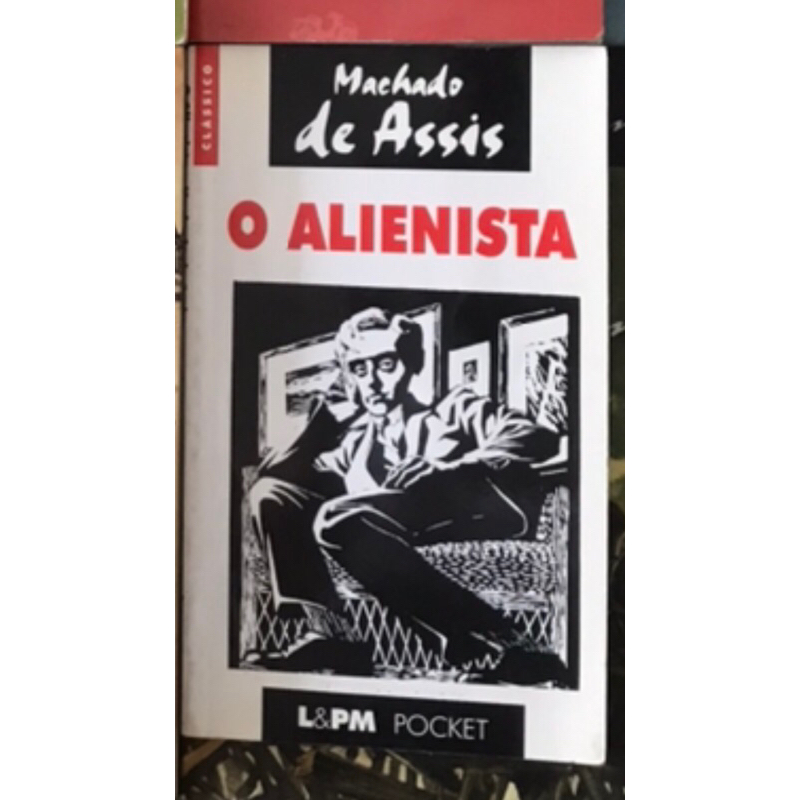 O Alienista Machado De Assis Shopee Brasil