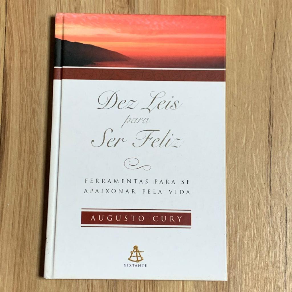 Livro Dez Leis Para Ser Feliz Augusto Cury Capa Dura Shopee Brasil