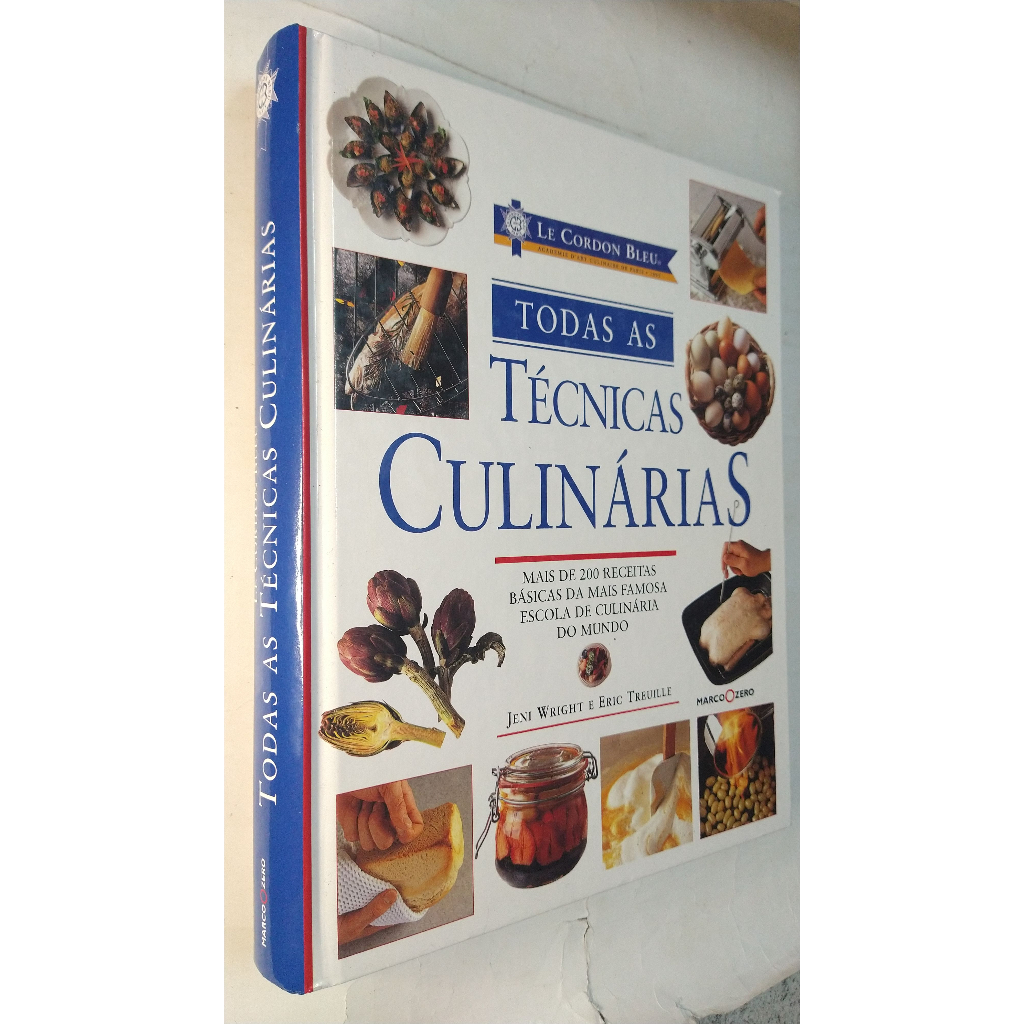 LIVRO Todas as Técnicas Culinarias Jeni Wright Eric Treuille